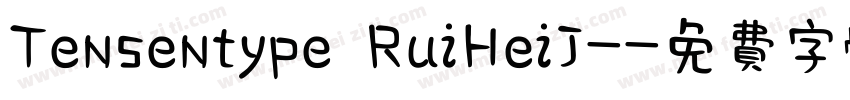Tensentype RuiHeiJ-字体转换
